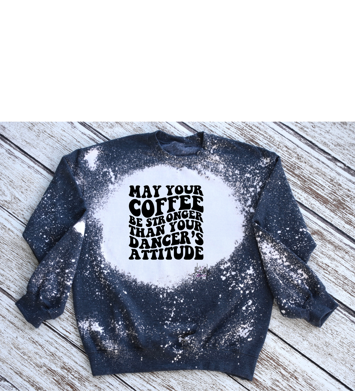 Dancers Attitude Sweatshirt