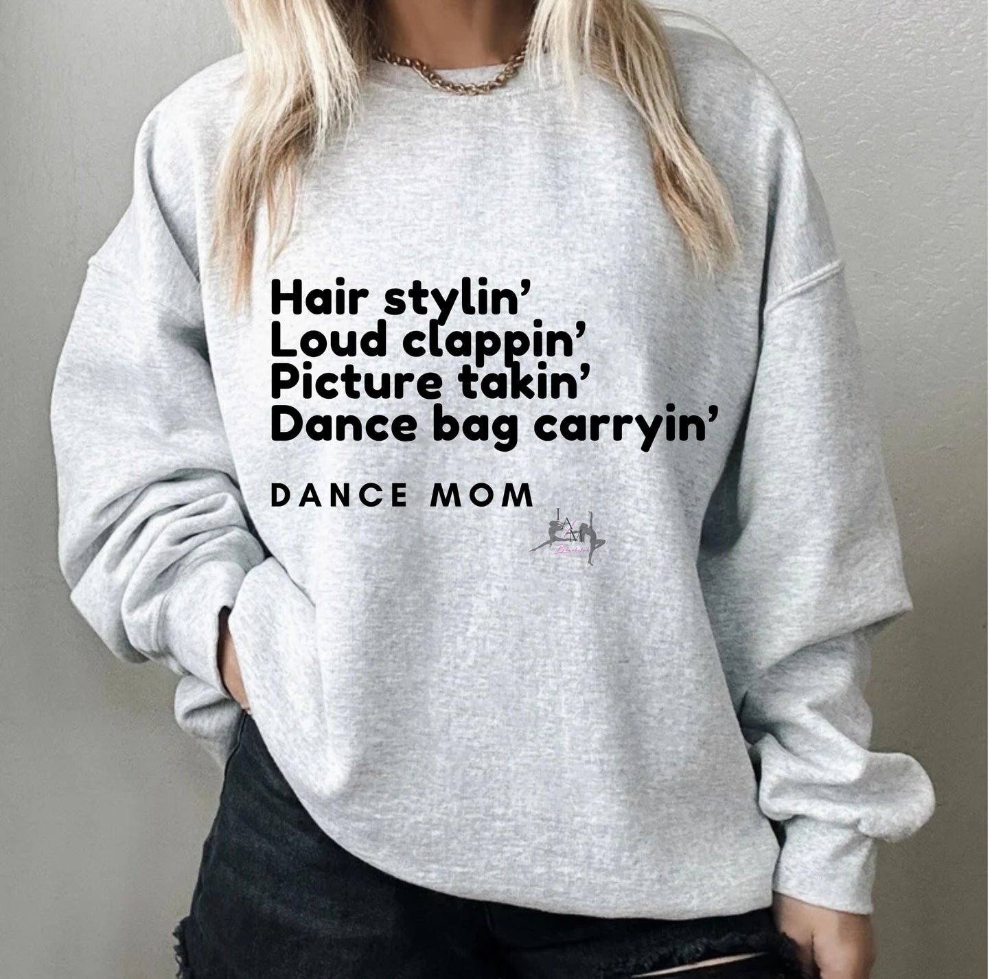 Hair Stylin’ Dance Mom Sweatshirt