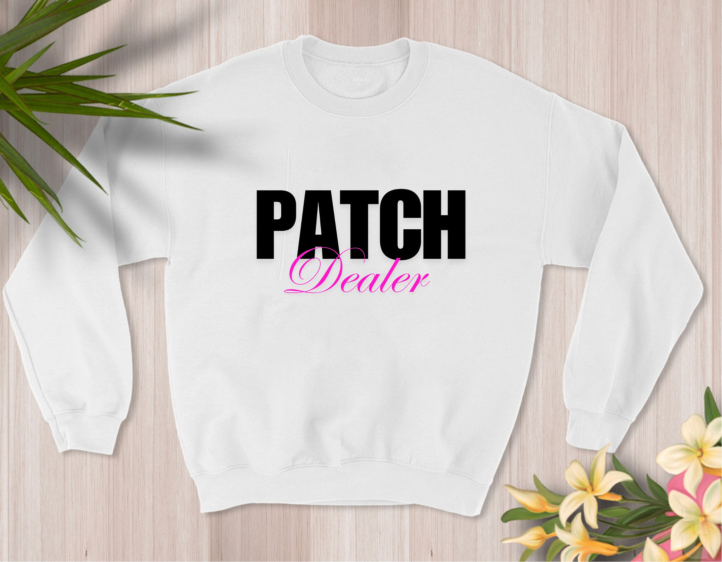 Patch Dealer Sweatshirt