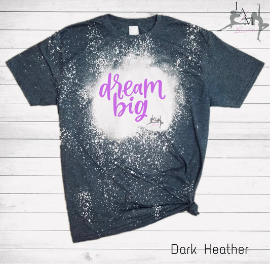 Dream Big Tee