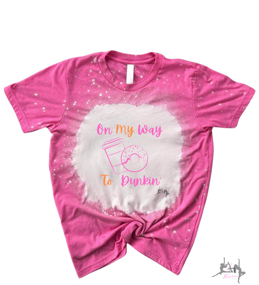 On Way To Dunkin’ Tee (pink bleach)
