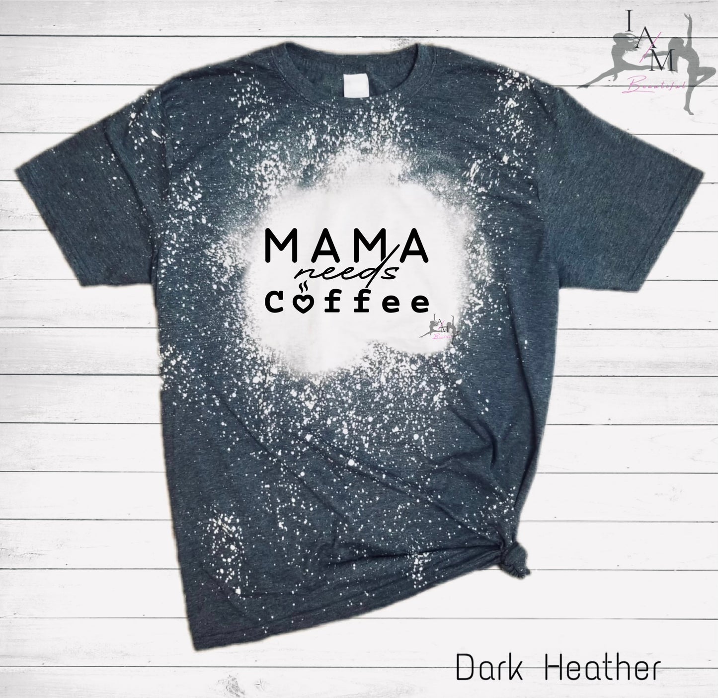 Mama Needs Coffee Tee