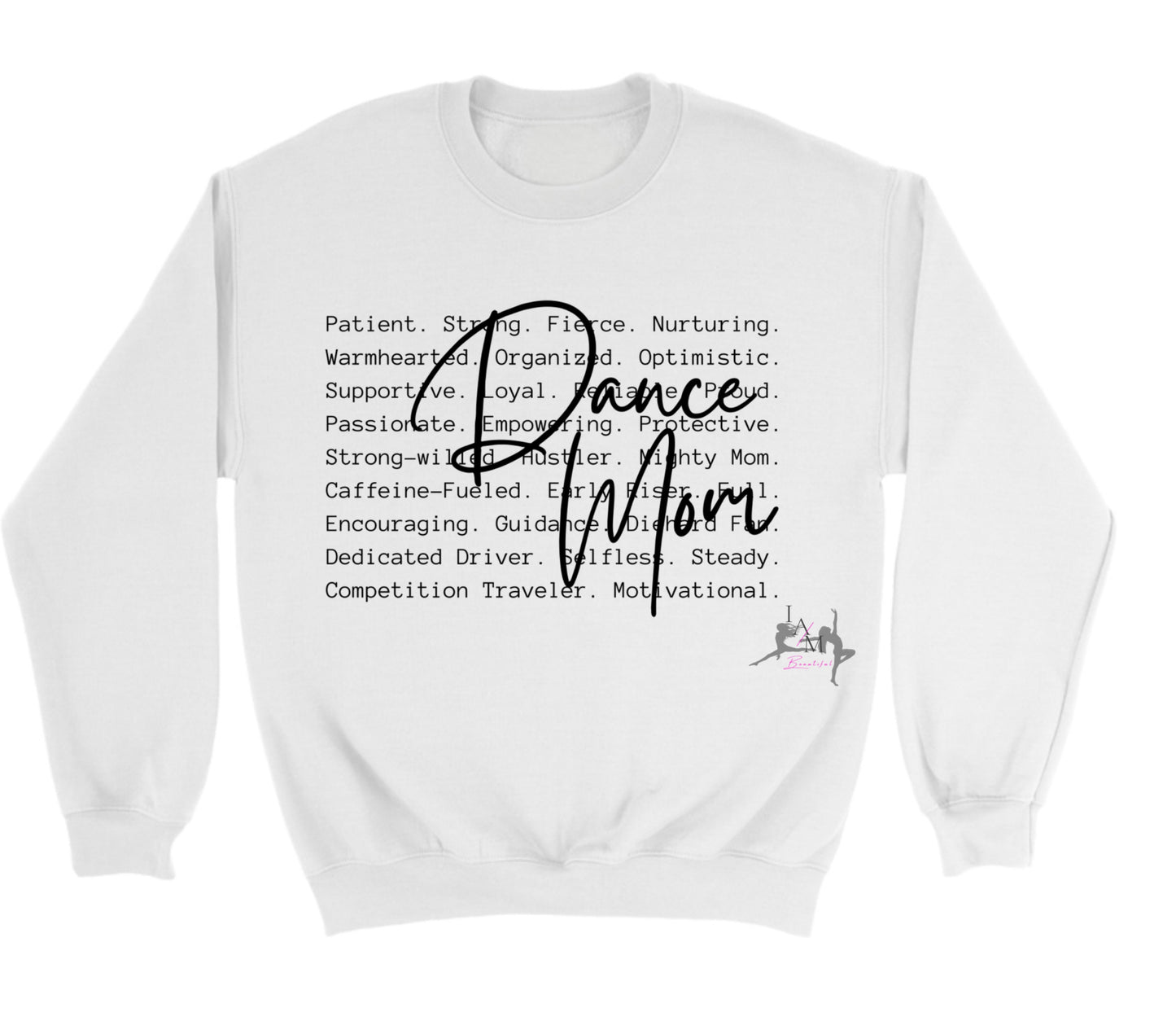 Dance Mom Sweatshirt