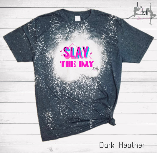 SLAY The Day Tee